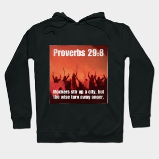 Proverbs 29:8 Hoodie